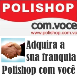 Oportunidades polishop a maior empresa mult canal do mundo